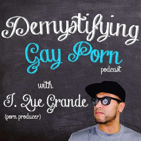 gay porb|‎Demystifying Gay Porn on Apple Podcasts.